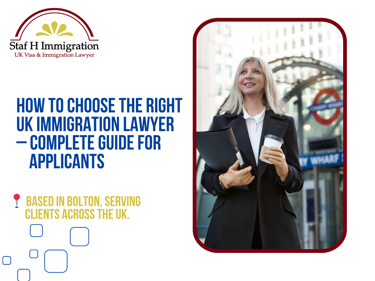 How to Choose the Right UK Immigration Lawyer – Complete Guide for Applicants