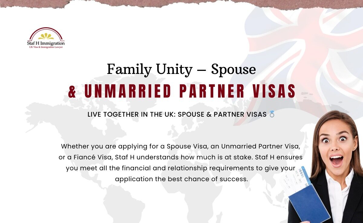 Spouse & Unmarried Partner Visas – Bring Your Loved One to the UK