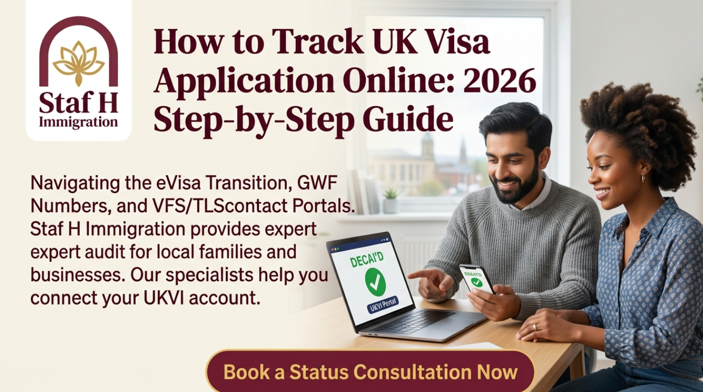 How to track UK visa application online 2026: A guide by Staf H Immigration for eVisa and UKVI accounts.