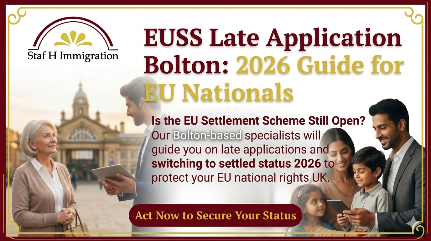EUSS late application Bolton help and switching to settled status 2026 for EU national rights UK.