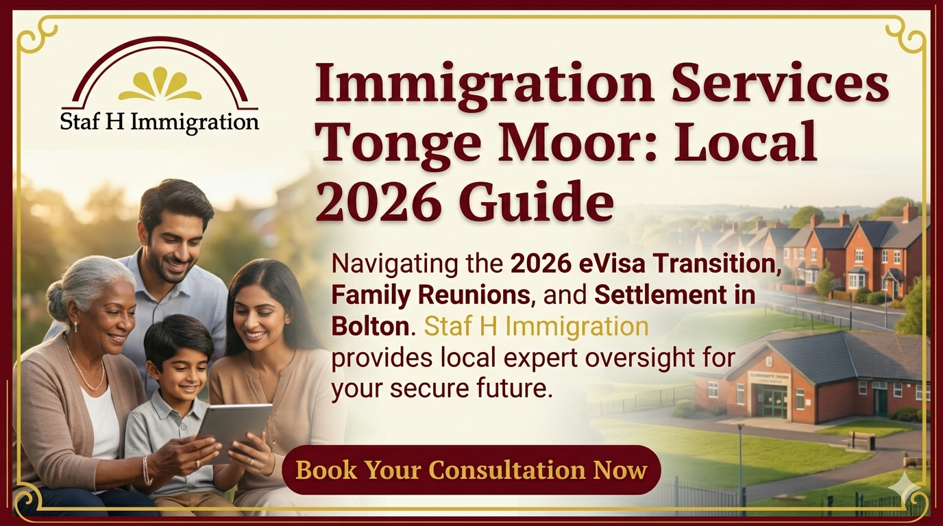 Trusted immigration services Tonge Moor for family visas and British citizenship 2026.