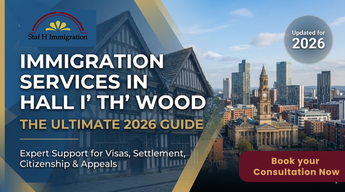 Professional banner for Stafh Immigration Services featuring Hall i' th' Wood historic architecture and a modern city skyline. Text reads "Immigration Services in Hall i' th' Wood: The Ultimate 2026 Guide.